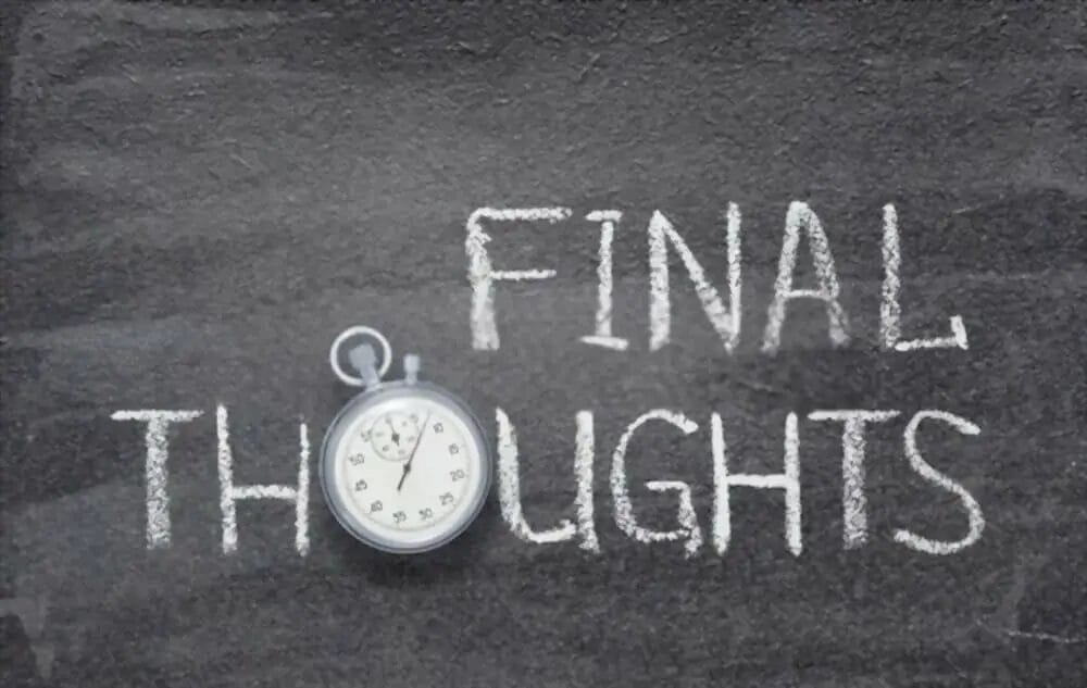 What does final thought mean?