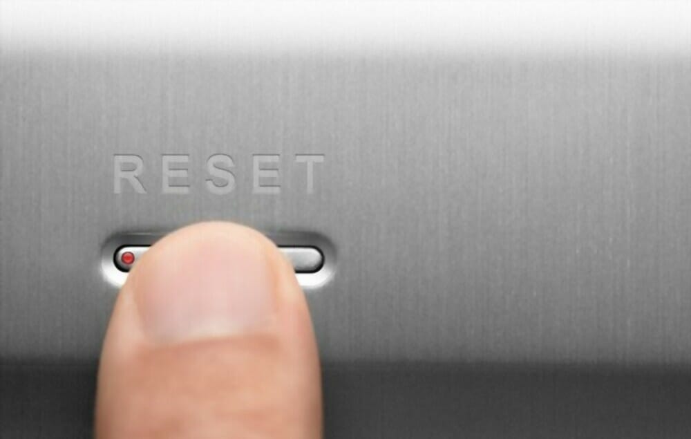 What does it mean to do a reset?