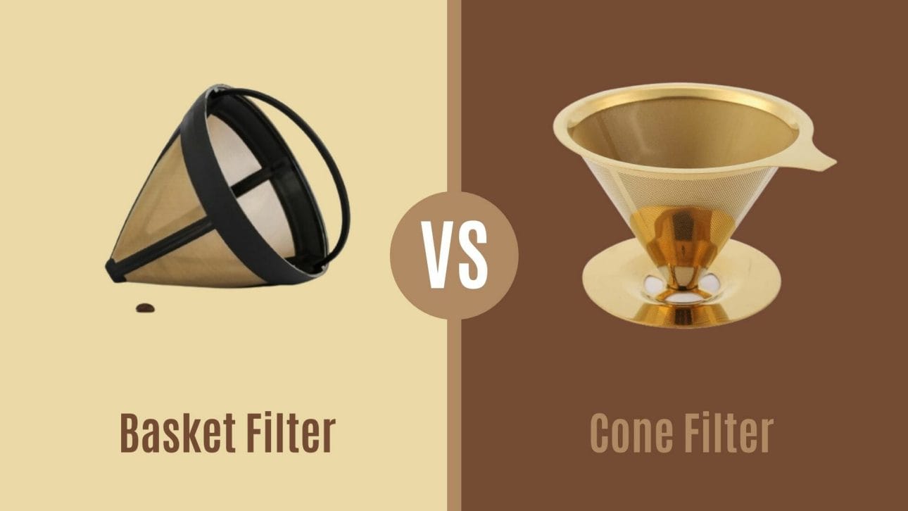 Basket Filter Vs Cone Filter